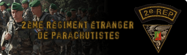 Legion Etrangere - 2ème Régiment étranger  de parachutistes ( 2eme REP)